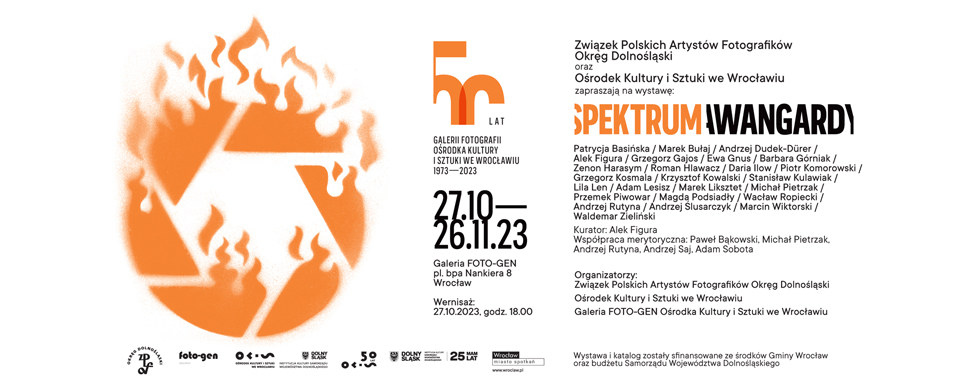 SPEKTRUM AWANGARDY / 50 lat Galerii Fotografii Ośrodka Kultury i Sztuki we Wrocławiu